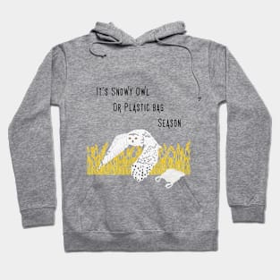 Funny Snowy Owl or Plastic Bag Birder Owl Watcher Hoodie